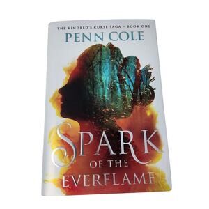 Spark of the Everflame Book B Penn Cole Romantasy Fantasy Novel Hardcover